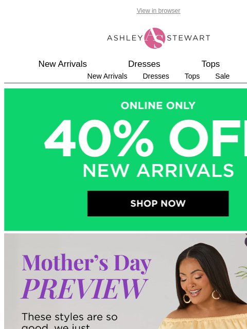 ashleystewart newsletter: FIRST LOOK 👀 Mother’s Day style preview is HERE! ...
