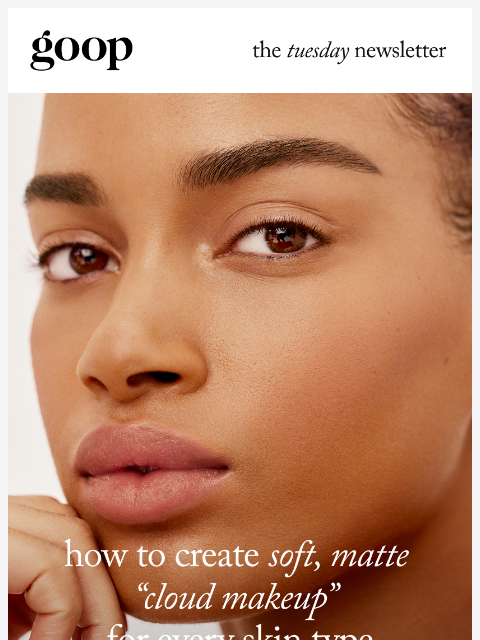 goop newsletter: the Tuesday newsletter