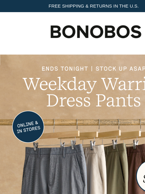 bonobos newsletter: Hours Left: $79 Weekday Warrior Sale
