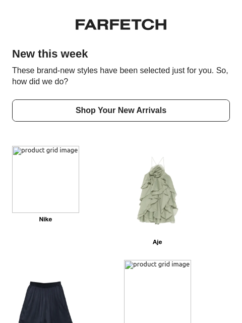 farfetch newsletter: This new is so you