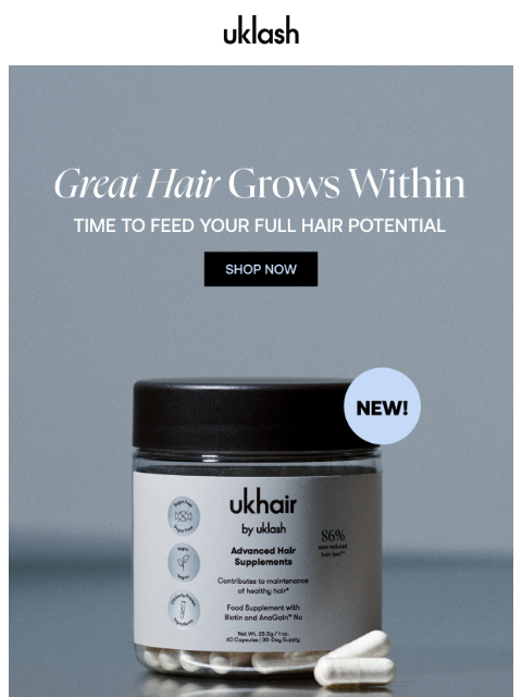 uklash newsletter: NEW | Meet Our Advanced Hair Supplements ✨💙