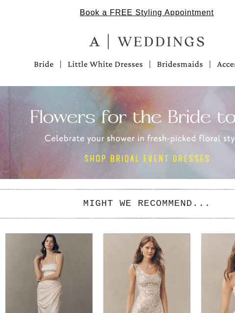 anthropologie newsletter: Flowers for the bride-to-be 💐