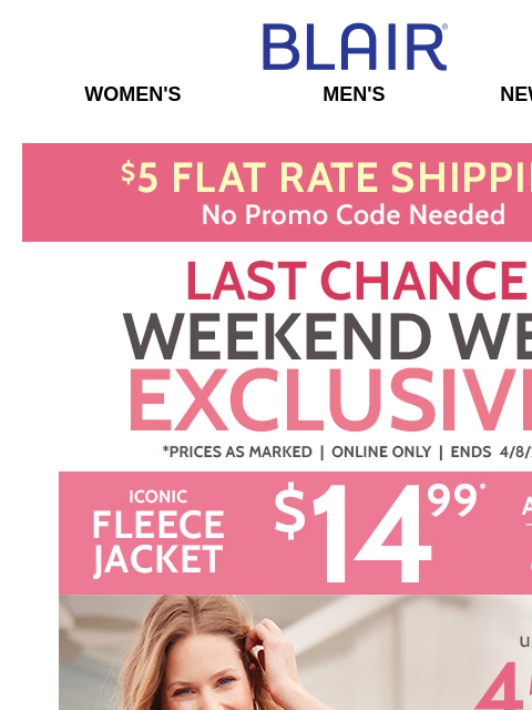 ENDS AT MIDNIGHT: 45% Off Iconic Fleece Jacket – ALL Sizes & Colors ON SALE + $5 Ship (No Code Needed) + 2X Points for Rewards Members! Blair Women's Men's New Arrivals $5 Flat Rate