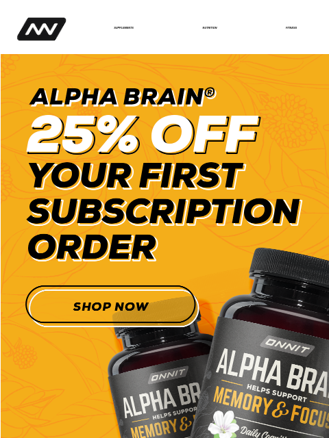 Get Alpha BRAIN® automatically delivered to your door on a schedule that works for you. SUPPLEMENTS NUTRITION FITNESS APPAREL The premium member of the Alpha BRAIN® line, Black Label is a refined