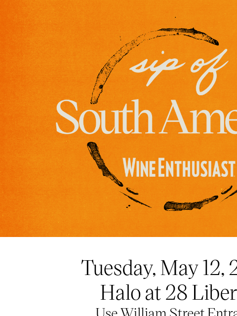 wineenthusiast newsletter: Purchase Your Early Bird Tickets Now