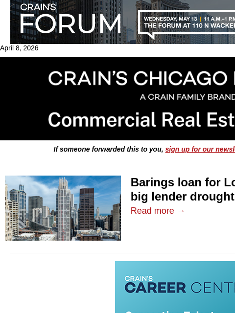 crainalerts newsletter: Loop office tower loan breaks lending drought