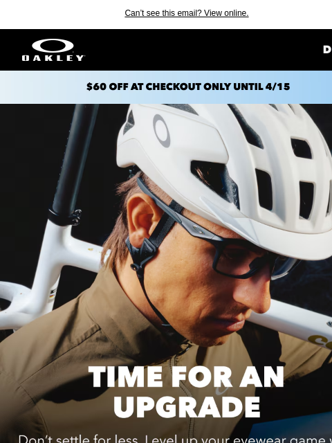 oakley newsletter: Level Up Your Eyewear Game