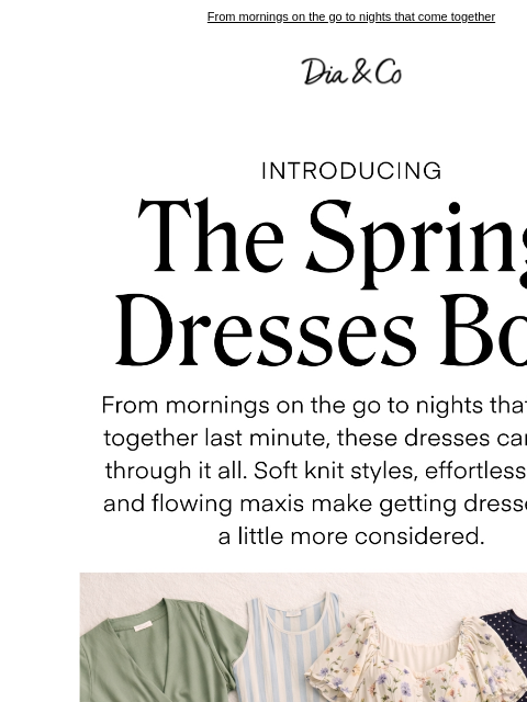 dia newsletter: The dresses that carry you through it all