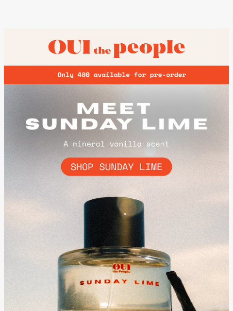 ouithepeople newsletter: NEW! Meet Sunday Lime