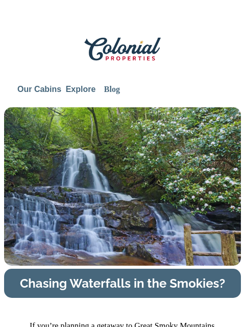 colonialproperties newsletter: 6 Must-See Waterfalls in the Smokies 💧