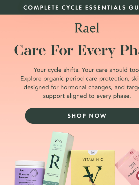 getrael newsletter: 360° Care Awaits: Essentials for Every Cycle ✨