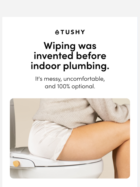 hellotushy newsletter: The most draining bathroom routine of all 🧻