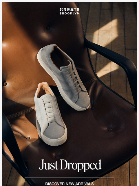 greatsbrand newsletter: Just Dropped