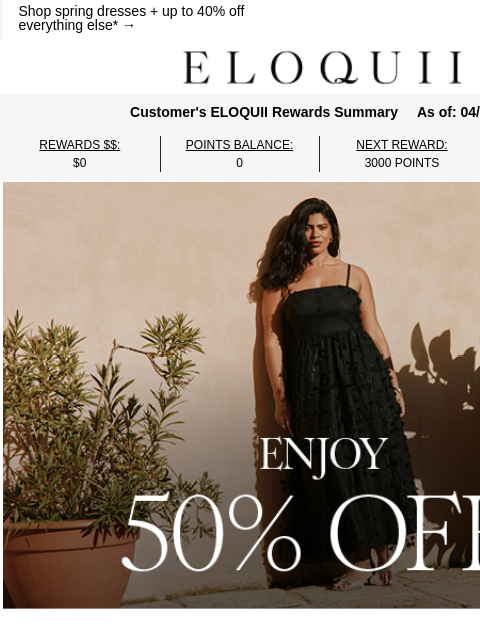 eloquii newsletter: Your exclusive discount: 50% off* 🌷