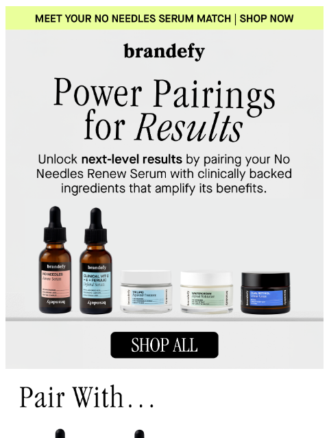 brandefyskin newsletter: Take your No Needles Serum to the next-level