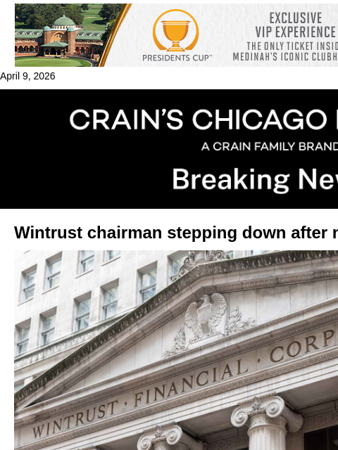 crainalerts newsletter: Wintrust chairman stepping down