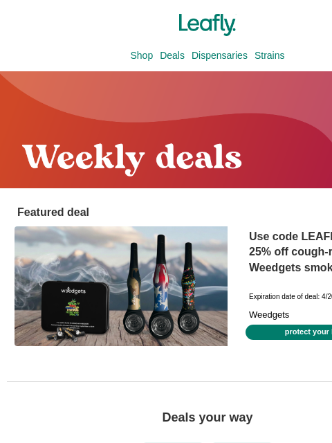 leafly newsletter: 🔥 Fresh deals are live now