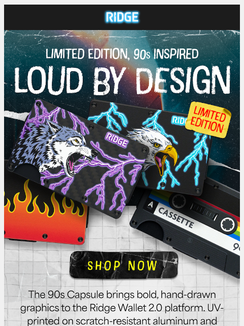 ridge newsletter: NEW Meet the 90s Capsule