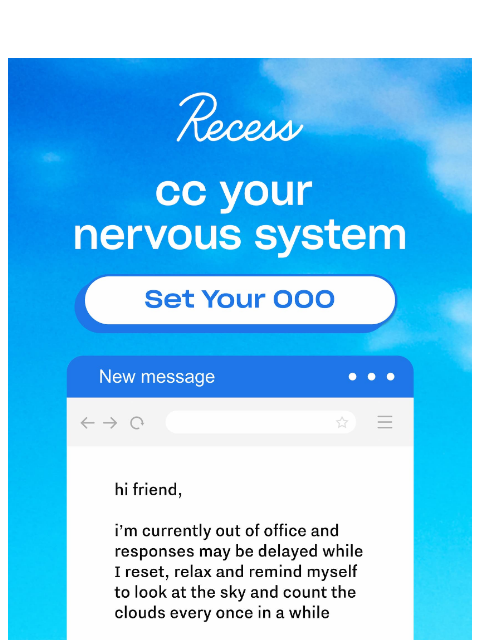 takearecess newsletter: out of office autoreply