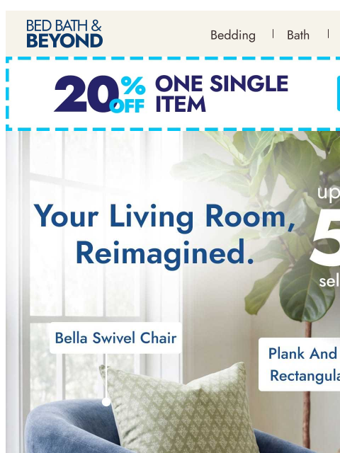 bedbathandbeyond newsletter: Your living room just became the main event 🤩