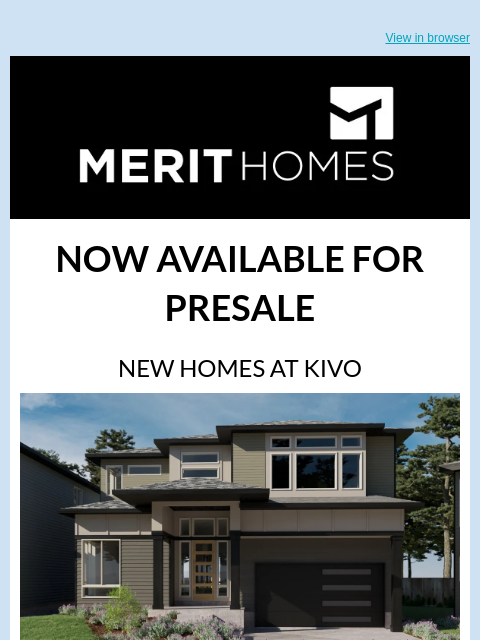 merithomesinc newsletter: NEW: 2 Presale Homes in 98033 - KIVO is Ready in M...
