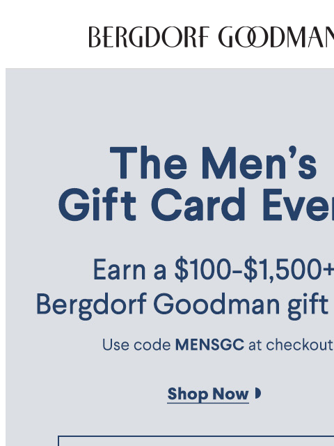 bergdorfgoodman newsletter: The Men’s Gift Card Event