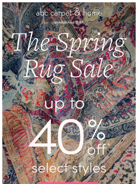 abchome newsletter: This is Rare: Up to 40% Off Select Rugs!