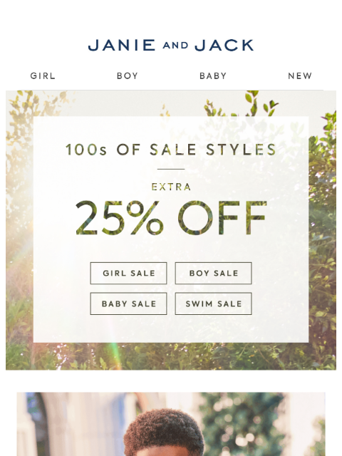janieandjack newsletter: 100s of styles, now an extra 25% off
