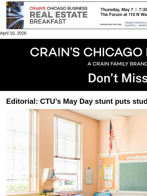 crainalerts newsletter: Editorial: CTU’s May Day stunt puts students in th...