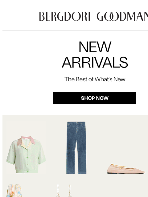 bergdorfgoodman newsletter: Newness Report: This Just In