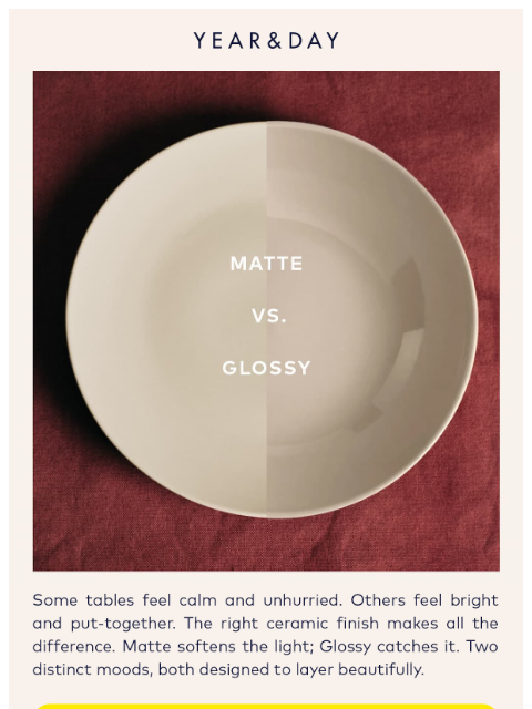 yearandday newsletter: Are you Team Matte or Team Glossy?