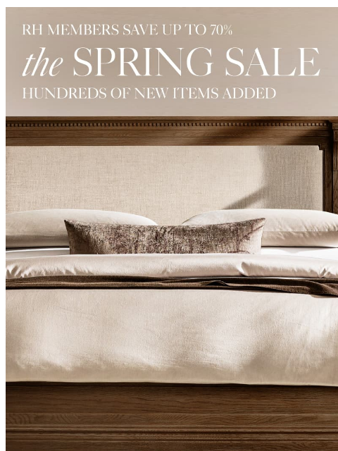 rh newsletter: The Spring Sale. Save Up to 70% on Select Collecti...
