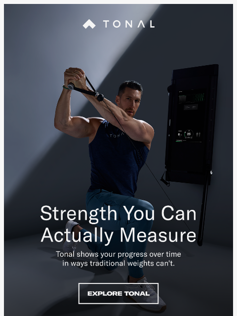 tonal newsletter: Strength You Can Actually Measure