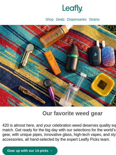leafly newsletter: The best weed gear for 420 ⚙️