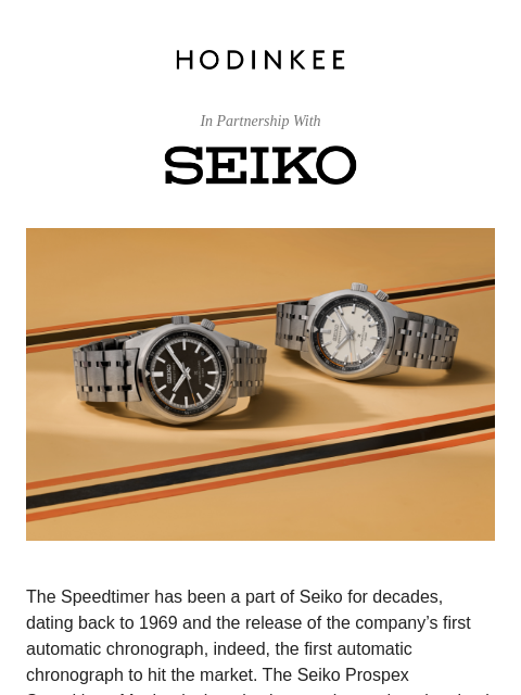 hodinkee newsletter: The Seiko Prospex Speedtimer Mechanical Measures W...