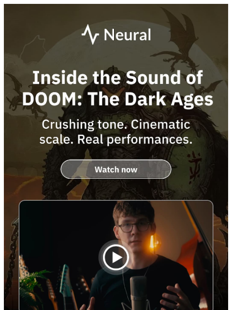 neuraldsp newsletter: DOOM: The Dark Ages Soundtrack