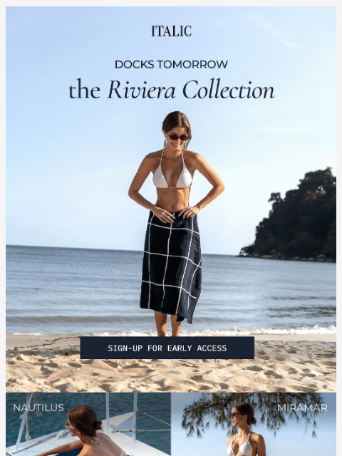 italic newsletter: Coming soon: The Riviera Collection