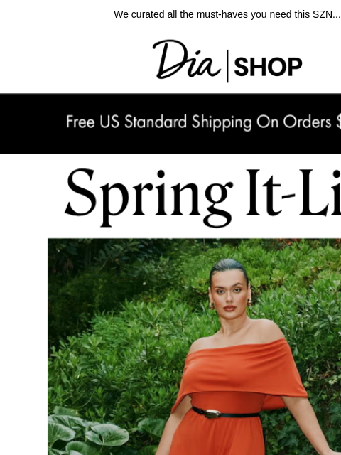 dia newsletter: THE SPRING IT-LIST 📈​