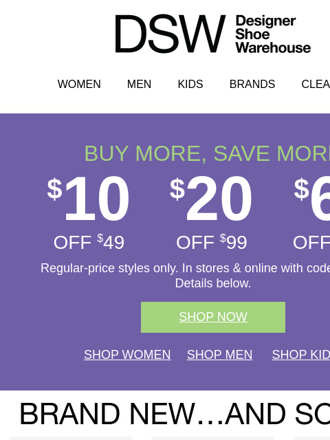 dsw newsletter: Did you see $10 off ends tomorrow?