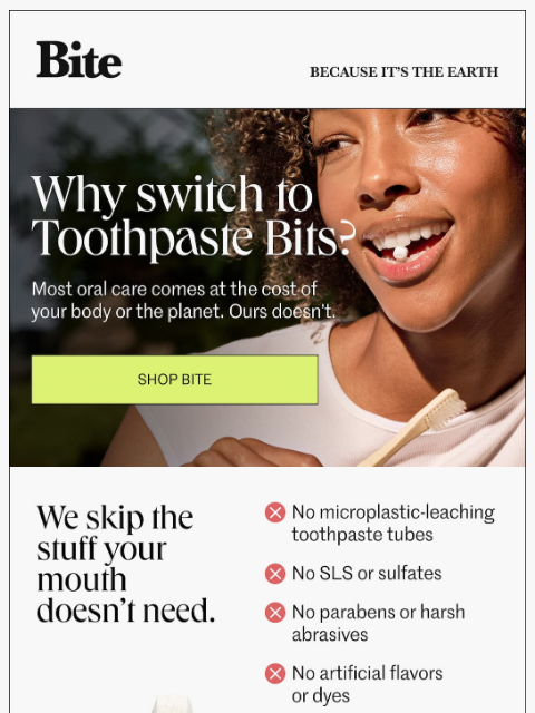 bitetoothpastebits newsletter: "Why should I switch?"