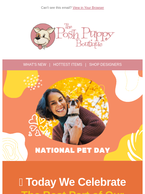 poshpuppyboutique newsletter: 🐾 Happy National Pet Day! Celebrate the Pup You L...