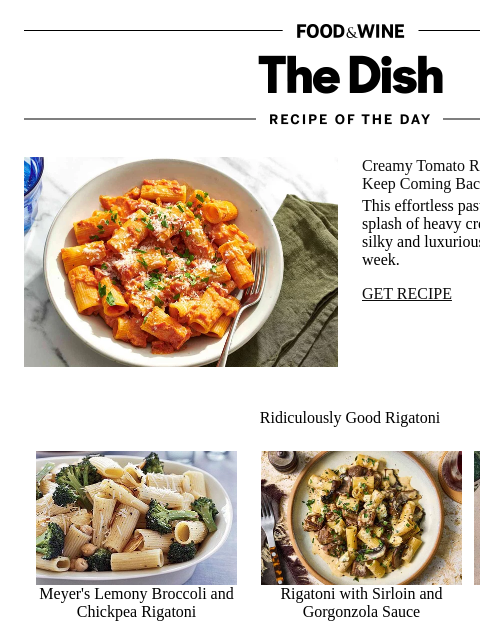 foodandwine newsletter: Creamy Tomato Rigatoni