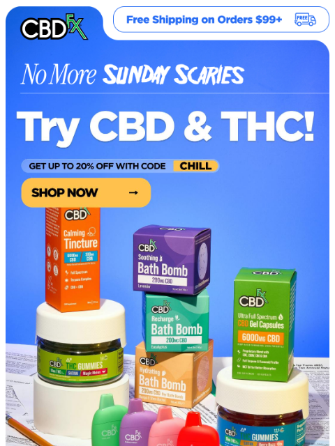 cbdfx newsletter: Beat the Sunday Scaries with CBD & THC! 👺