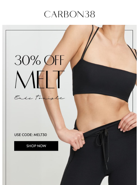 carbon38 newsletter: Final Hours to Save 30% on Melt