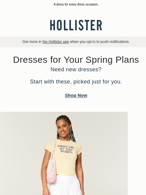 hollisterco newsletter: ✨ Spring dress refresh ✨