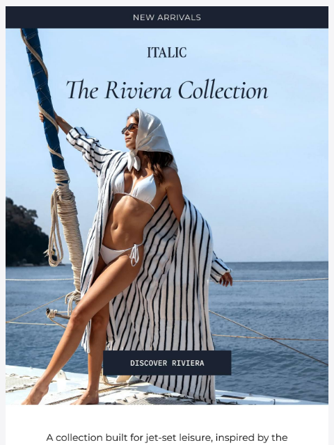 italic newsletter: NEW: The Riviera Collection