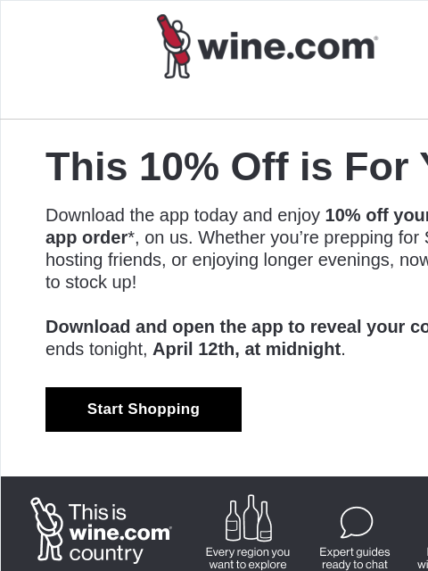 wine newsletter: Your 10% off code expires TONIGHT!