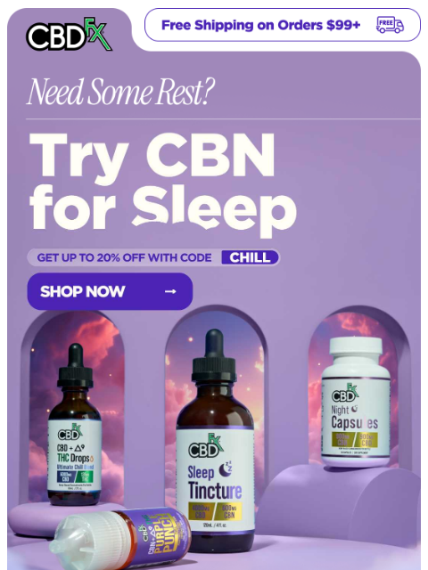 cbdfx newsletter: Meet CBN: The Ultimate Relaxation Cannabinoid 😴