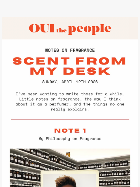 ouithepeople newsletter: Scent From My Desk - Note One