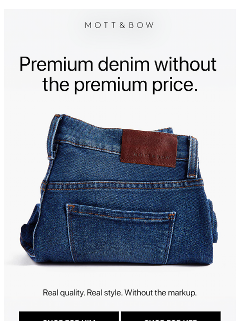 mottandbow newsletter: The $99 premium jeans.